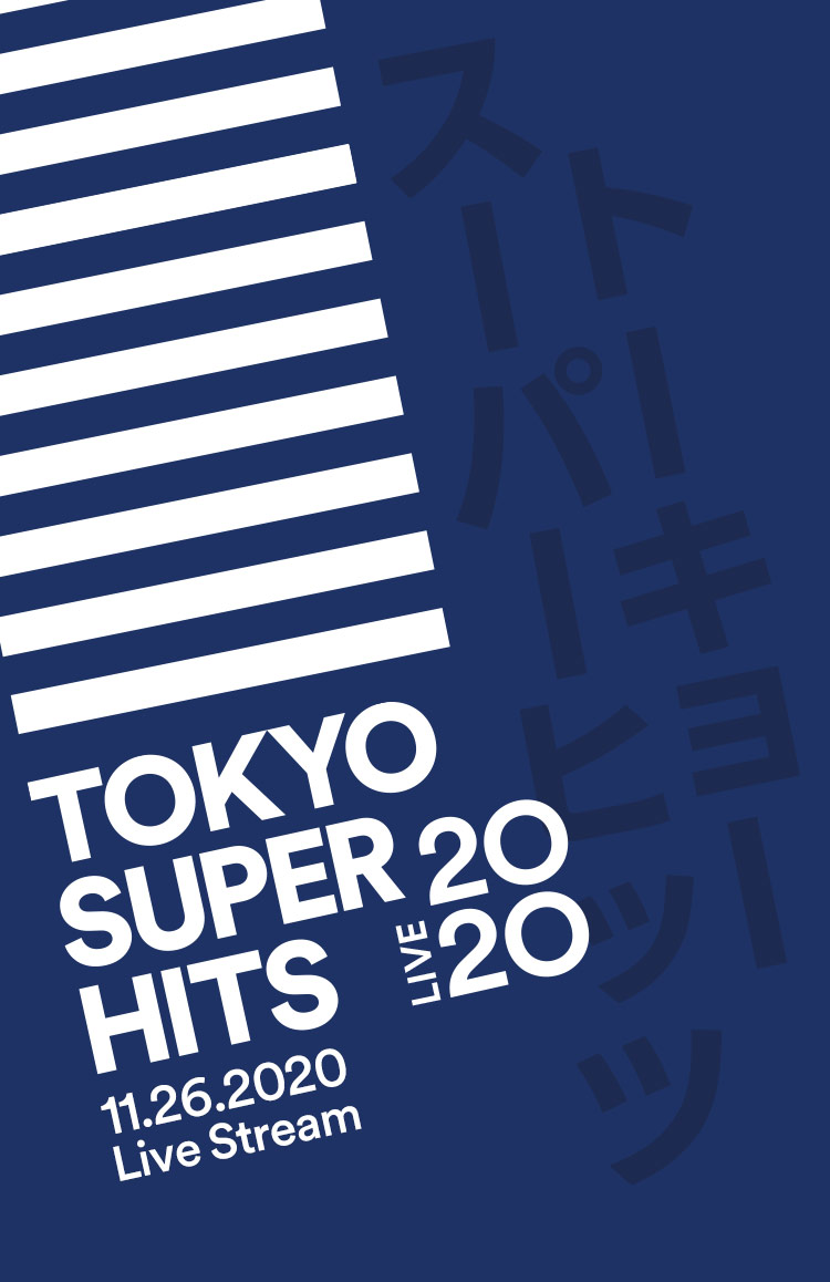TOKYO SUPER HITS LIVE2020 11.26.2020 THU Live Stream
